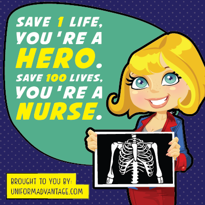 Save 1 life, you're a hero. Save 100 live, you're a nurse. Happy Nurses Week.